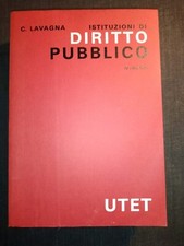 ISTITUZIONI DI DIRITTO PUBBLICO C. LAVAGNA QUARTA EDIZIONE UTET