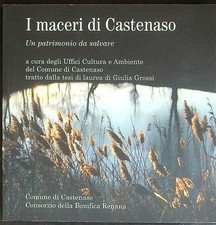IL MACERI DI CASTENASO. UN