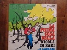 45 GIRI-NICOLA DI BARI, LA PRIMA COSA BELLA, ...E LAVORARE, PM 3510