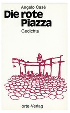 Die rote Piazza: Gedichte