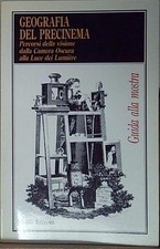 A cura di carlo alberto zotti minici GEOGRAFIA DEL PRECINEMA PERCORSI DELLA VISI