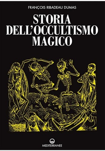 Storia dell occultismo magico - dell'occultismo,