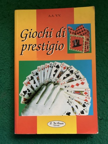 Libro giochi prestigio - di,