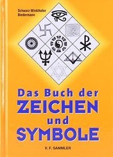 Das Buch der Zeichen und Symbole von not specified | Buch | Zustand sehr gut