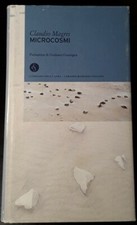 MICROCOSMI. CLAUDIO MAGRIS. CORRIERE DELLA SERA I GRANDI ROMANZI