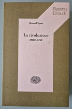LA RIVOLUZIONE ROMANA - Ronald Syme - Einaudi 1974