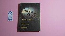 LIBRO OLTRE IL TUNNEL DIALOGHI CON DANIELA A CURA DI MARIO MANCIGOTTI 1985