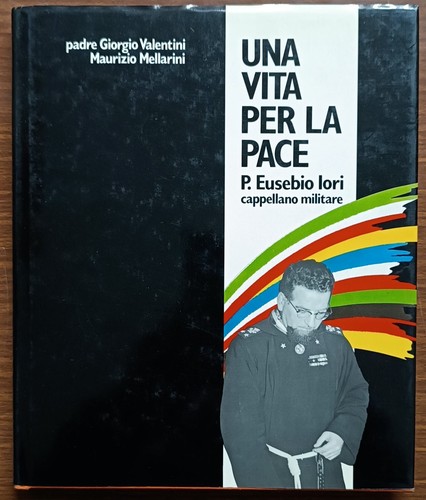 Una vita per pace - pace., p