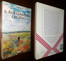 Il rilassamento creativo, Luisa Marnati, 1°Ed. Xenia 1997