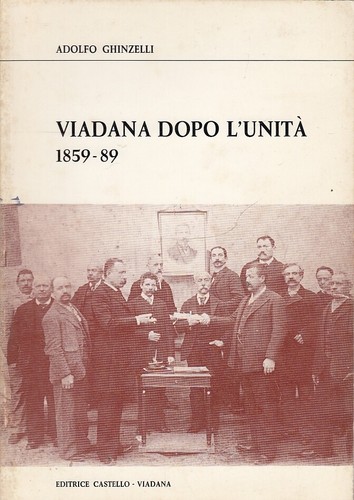 Viadana dopo unita - viadana, l'unita'