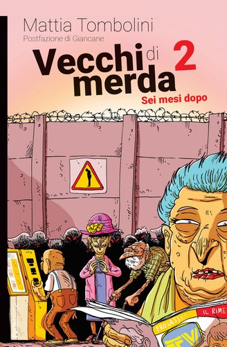 Vecchi merda sei mesi - vecchi,