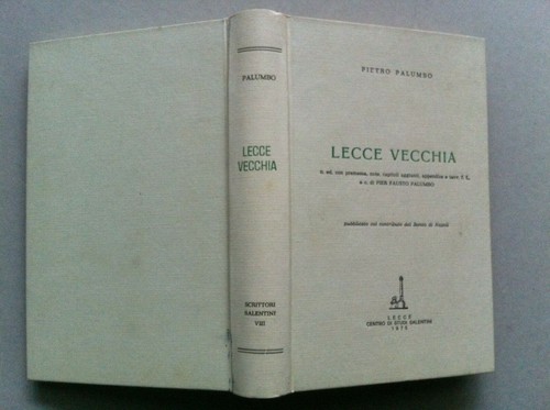 Vecchia lecce fatti cose - -,
