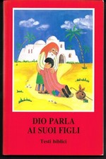Dio parla ai suoi figli. Testi