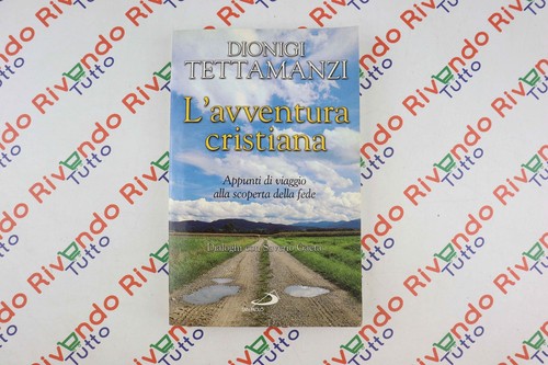 Dionigi tettamanzi avventura - tettamanzi, l'avventura