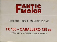 libretto uso manutenzione fantic motor TX 155 caballero 125 regolarità 6 marce