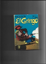 FUMETTO VINTAGE - RACCOLTA EL GRINGO - NUMERO 1 - CONTIENE I NUMERI 1 - 2 - 3