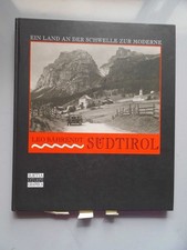 Südtirol Ein Land an der