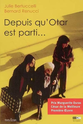 Depuis otar est parti - depuis, qu'otar