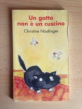 Un gatto non è un cuscino - Christine Nostlinger