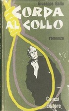 La corda al collo [Hardcover]