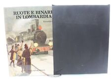 Ruote e Binari in Lombardia Francesco Ogliari Banca Agricola Milanese Tram Treni