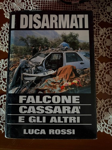 Disarmati falcone cassarà - disarmati, falcone,