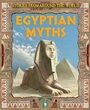 Egyptian Myths. By Kathy Elgin