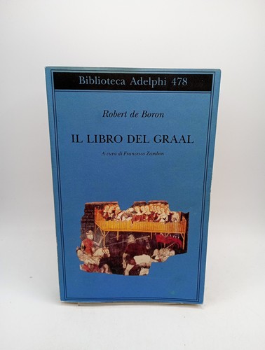 Libro del graal robert de - il,