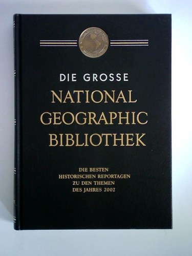 Die grosse national - die, geographic