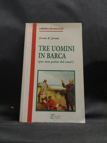 Tre uomini barca per non - in,