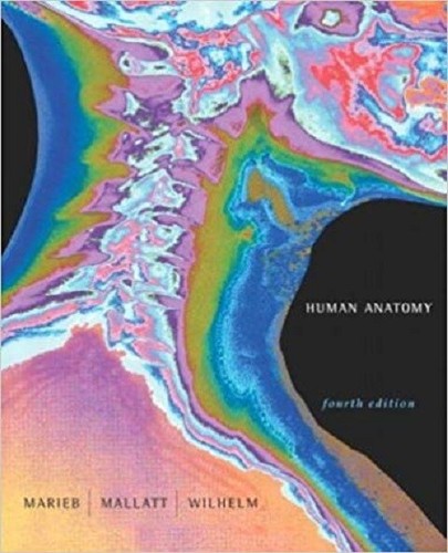 Human anatomy marieb mallat - marieb,