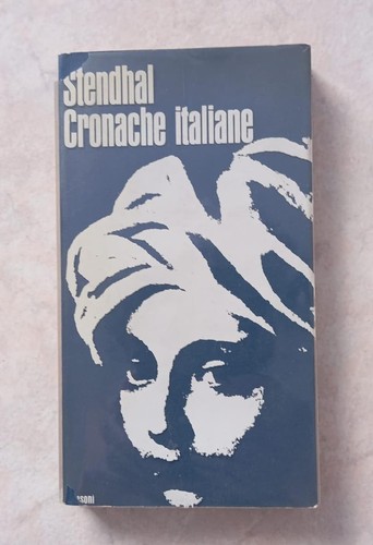 Stendhal cronache italiane - stendhal,