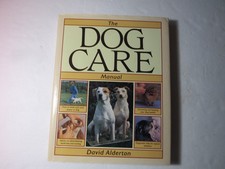 The dog care manual david - dog,