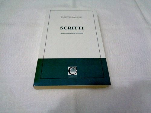 Pasquale lamanna scritti - scritti, a