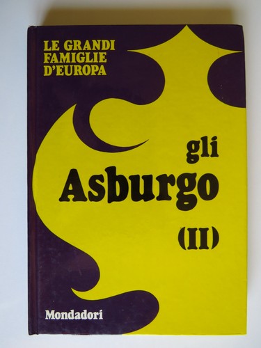 Gli asburgo mondadori - gli,