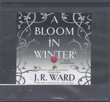 A BLOOM IN WINTER by J.R. WARD