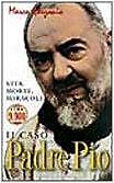 Caso padre pio vita - caso,