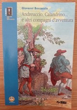 Andreuccio, Calandrino...e altri compagni d'avventura Giovanni Boccaccio ed. SEI