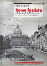 Insolera, Italo..ROMA FASCISTA
