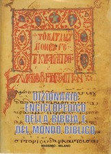 Dizionario enciclopedico della Bibbia e del mondo biblico - AA.VV. [[1986]]