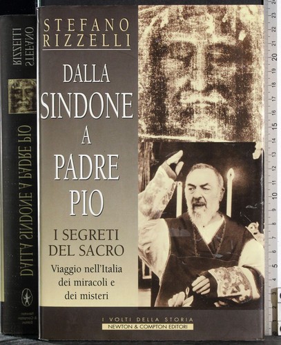 Dalla sindone padre pio - dalla,