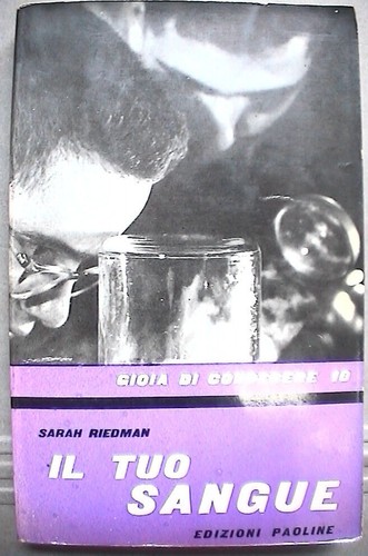 Tuo sangue sarah - il, riedman