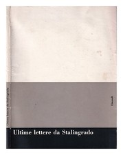 Giulio Einaudi. Ranchetti, Michele Ultime Lettere Da Stalingrado 1958 Brossura