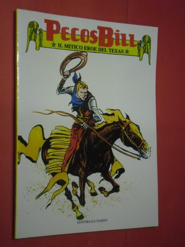 Pecos bill mitico - pecos, del