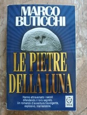 MARCO BUTICCHI - LE PIETRE DELLA LUNA - TEA - 2006