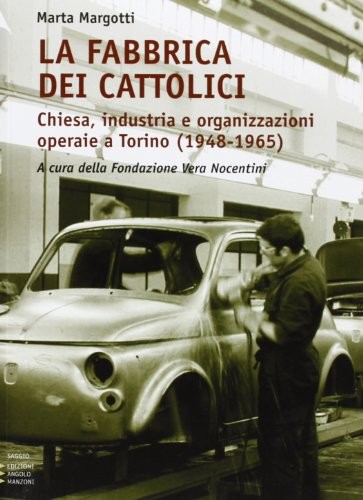 Fabbrica dei cattolici - la,