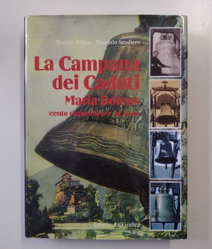Campana dei caduti maria - la,