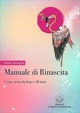 LIBRO MANUALE DI RINASCITA
