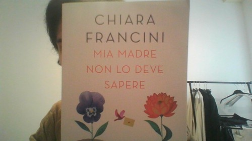 Chiara francini mia madre non - madre,