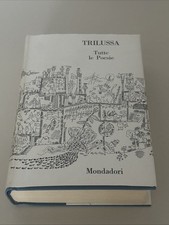 TRILUSSA - TUTTE LE POESIE - MONDADORI EDITORE 1967XVIII EDIZIONE OTTIMO